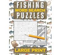 FISHING WORD SEARCH PUZZLES LARGE PRINT: 100 Fish Themed Word Hunt Finds, 2000 Words to Circle - Brain Training Activity Game Gift for Kids, Teens, Adults & Seniors