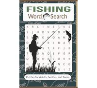 Fishing Word Search: Word searches with easy to read print about Bait, Lines, Rivers and more | 6X9 inches 110 pages | 50+ Puzzles great for gifts, vacations, leisure time, holidays.