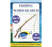 Fishing Word Search: Word Searches with Easy to Read Print about Fishing, Fish, Boats, and More | 6x9 inches, 110 pages | 50+ Puzzles ... A Relaxing Gift for Anglers, Campers & Nature Lovers