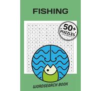 Fishing Wordsearch Book: Fishing Wordsearch Puzzle book | Help calm the mind, relax and focus | 6x9 inches, 110 pages | 50+ puzzles | Solutions included