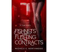 Fishnets and Fleeting Contracts: (A True Story)