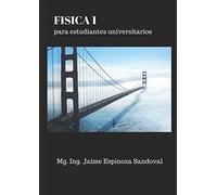 FISICA 1 PARA ESTUDIANTES UNIVERSITARIOS: Problemas Resueltos