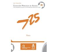Física: 20 (Manuales de Acceso a Mayores de 25 años: Curso Preparatorio de acceso a la universidad)