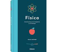 Física: Aventuras en el espacio y el tiempo (CIENCIA)