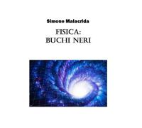 Fisica: buchi neri