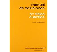 Fisica cuántica. Manual de soluciones (5) (Curso de física de Berkeley)