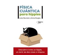 Física cuántica para hippies (ACTUAL)