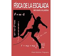 Física de la Escalada: de la teoría a la práctica
