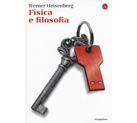 Fisica e filosofia (La cultura)