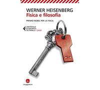 Fisica e filosofia (Universale economica. Saggi)