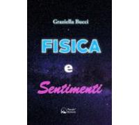 Fisica E Sentimenti (ebook)