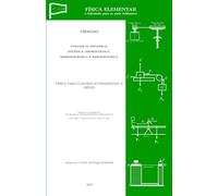 FÍSICA ELEMENTAR: Volume II - Dinâmica, Estática, Hidrostática, Hidrodinâmica e Aerodinâmica (FÍSICA ELEMENTAR - a felicidade para os mais brilhantes)