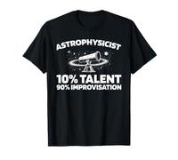 Física Espacio - Investigación Astrofísico Camiseta