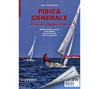 Fisica generale. Principi e applicazioni. Con connect (Scienze)