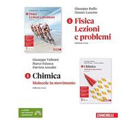 Fisica. Lezioni e problemi. Ediz. Rossa. Chimica. Molecole in movimento. Per le Scuole superiori (Vol. 1)