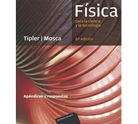 Física para la Ciencia y la Tecnología: Apéndices y Respuestas, 6a Edicion