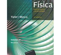 Física para la ciencia y la tecnología, Vol. 1A: Mecánica, 6ª Edicion