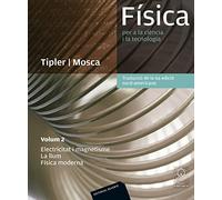 Física per a la ciéncia i la tecnologia. Volum 2: Electricitat i magnetisme, la llum, Física moderna (Física per a la ciència i la tecnologia)