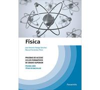 Fisica: Pruebas De Acceso A Ciclos Formativos De Grado Superior