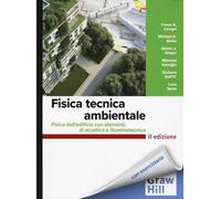 Fisica tecnica ambientale. Fisica dell'edificio con elementi di acustica e illuminotecnica (Scienze)