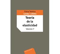 Física Teórica. Teoría De La Elasticidad: 8 (Física teórica de Landau)