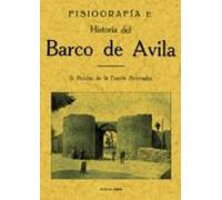 Fisiografia E Historia Del Barco De Avila (facsimil)