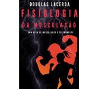 Fisiologia Da Musculação (ebook)