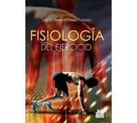 Fisiología del ejercicio. Teoría y aplicación a la forma física y al rendimiento