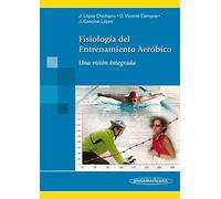 Fisiologia del entrenamiento aerobico (incluye version digital): Una visión integrada (Incluye versión digital)