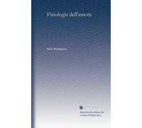 Fisiologia dell'amore