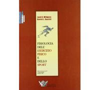 Fisiologia dell'esercizio fisico e dello sport (Fisiologia e anatomia)
