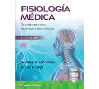 Fisiología médica: Fundamentos de medicina clínica