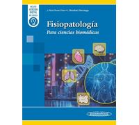 Fisiopatología: Para ciencias biomédicas