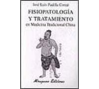 Fisiopatologia Y Tratamiento En Medicina Tradicional China