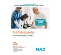 Fisioterapeuta del Servicio Aragonés de Salud (SALUD-Aragón). Temario Materia Común