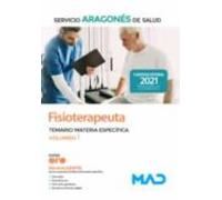Fisioterapeuta del Servicio Aragonés de Salud (SALUD-Aragón). Temario Materia Específica volumen 1