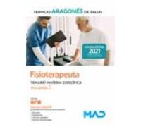 Fisioterapeuta del Servicio Aragonés de Salud (SALUD-Aragón). Temario Materia Específica volumen 3