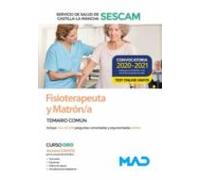 Fisioterapeuta y Matrón/a del Servicio de Salud de Castilla-La Mancha (SESCAM). Temario común