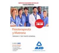 Fisioterapeuta y Matrona del Servicio Navarro de Salud-Osasunbidea. Temario y test parte general