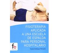 Fisioterapia Aplicada A Una Escuela De Espalda (SALUD PARA NIÑOS)