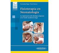 Fisioterapia en Neonatología: La importancia de un abordaje temprano en el neonato de riesgo.