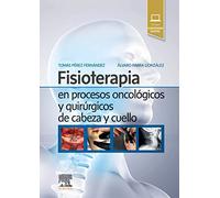 Fisioterapia en procesos oncológicos y quirúrgicos de cabeza y cuello