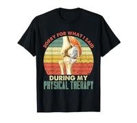 Fisioterapia Humor Cirugía de Rodilla Recuperación Mejórate Camiseta