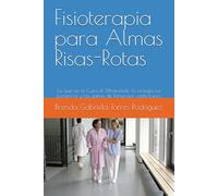 Fisioterapia para Almas Rotas: Lo que no te Cura el Ultrasonido, lo arregla Las ganas de Renunciar