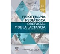 Fisioterapia Pediátrica Orofacial Y De La Lactancia
