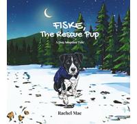 Fiske, The Rescue Pup