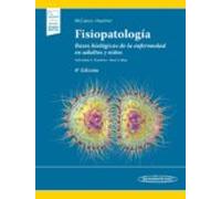 Fisiopatología: Bases biológicas de La enfermedad en adultos y niños (incluye versión digital)