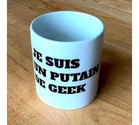 Fisura - Taza original blanca. Taza divertida "Je suis un putain de Geek". Tazas con frases graciosas desayuno grande. Capacidad : 320 mililitros. Porcelana.
