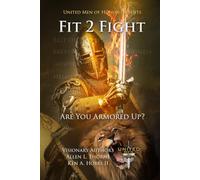 Fit 2 Fight: Are You Armored Up?