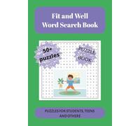 Fit and Well Word Search Book: Relaxing Word Search Puzzles About Healthy Living, Self-Care, and Prevention